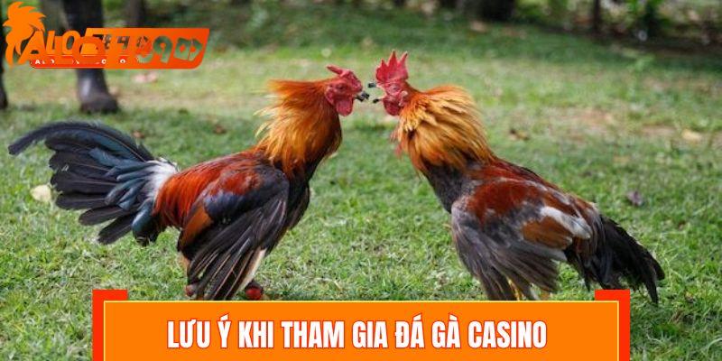 Các tiêu chí cần lưu ý khi tham gia đá gà casino 
